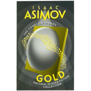 GOLD_COMPLETE STORIES PB: The Final Science Fictio